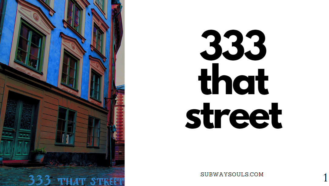 333 That Street