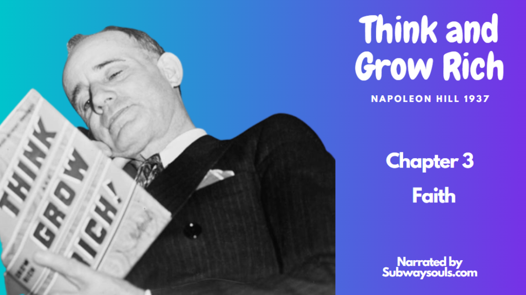 Faith – Chapter 3 Think and Grow Rich by Napoleon Hill  Narrated