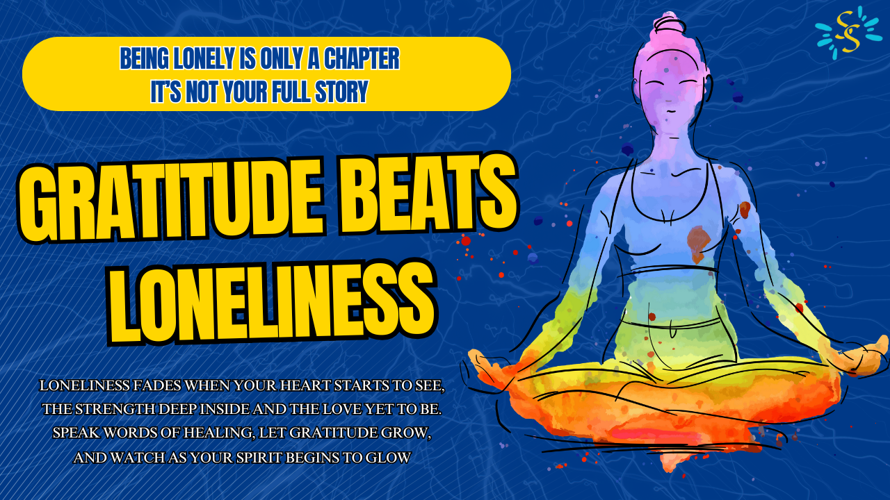 Loneliness is Temporary—Gratitude is Permanent [These Affirmations] Will Heal You 💙 Listen Daily