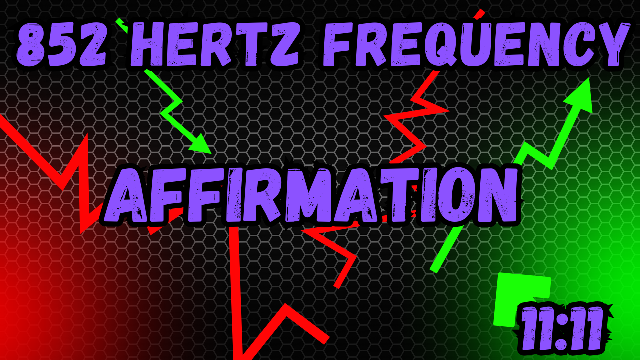Discover the Enlightening Power of 852 Hz | 100 Affirmations for Spiritual Awakening | Heal & Love